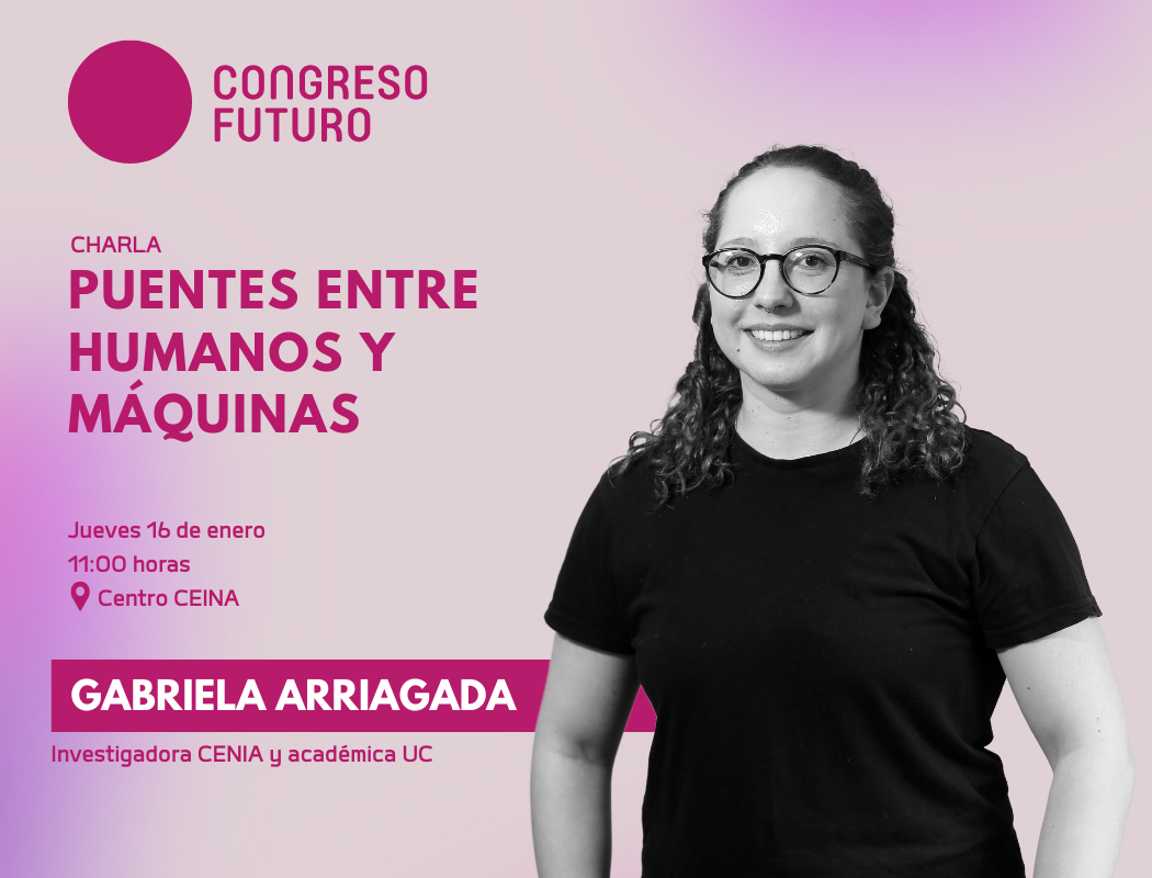 Gabriela Arriagada en Congreso Futuro 2025: Explorando la Ética, Diversidad y Empatía en la IA