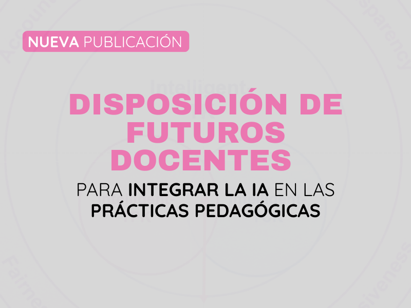 ¿Están preparados los profesores del futuro? CENIA valida primer modelo para integrar IA en la formación docente en América Latina