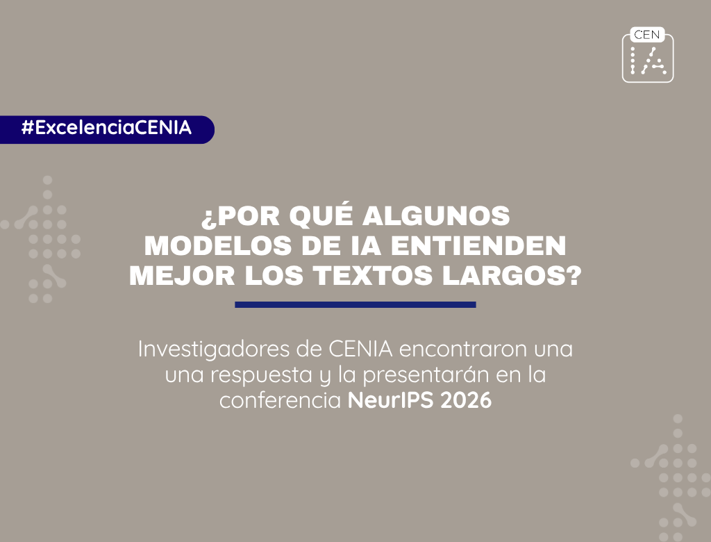 Investigadores de CENIA presentarán en NeurIPS un estudio que explica por qué algunos modelos de Inteligencia Artificial resuelven mejor las tareas con textos largos